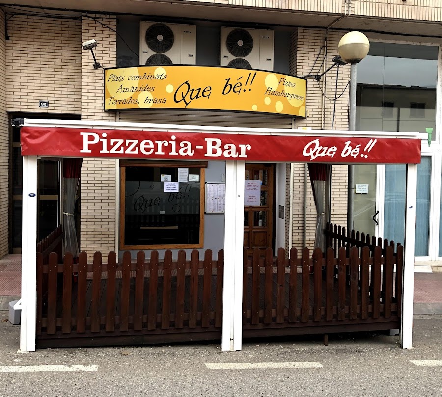 Pizzeria Restaurant Que bé!!